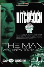 Человек, который слишком много знал / The Man Who Knew Too Much () смотреть онлайн бесплатно в отличном качестве