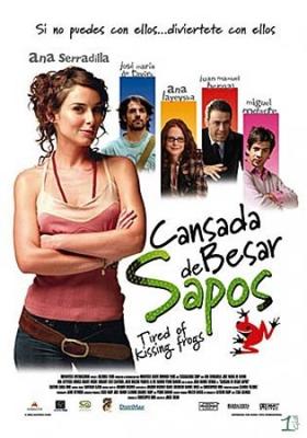 Надоело целовать лягушек / Cansada de besar sapos (2006) смотреть онлайн бесплатно в отличном качестве