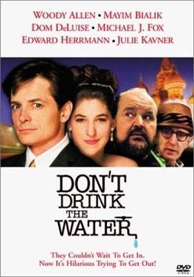 Не пей воду / Don't Drink the Water (None) смотреть онлайн бесплатно в отличном качестве