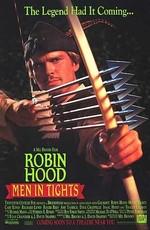 Робин Гуд: Мужчины в трико (Robin Hood: Men in Tights)  года смотреть онлайн бесплатно в отличном качестве. Постер