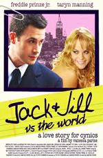 Как Джек встретил Джилл (Jack and Jill vs. the World) 2008 года смотреть онлайн бесплатно в отличном качестве. Постер