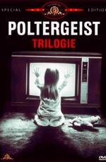 Полтергейст: Трилогия / Poltergeist: Trilogy () смотреть онлайн бесплатно в отличном качестве