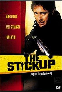 Ограбление / The Stickup (2002) смотреть онлайн бесплатно в отличном качестве