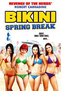 Весенний праздник бикини / Bikini Spring Break () смотреть онлайн бесплатно в отличном качестве