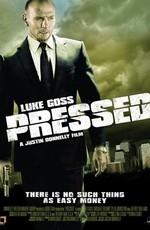 Под прицелом / Pressed (2011) смотреть онлайн бесплатно в отличном качестве