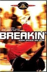 Брейк-данс (Breakin’)  года смотреть онлайн бесплатно в отличном качестве. Постер