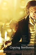 Переписывая Бетховена / Copying Beethoven (2006) смотреть онлайн бесплатно в отличном качестве