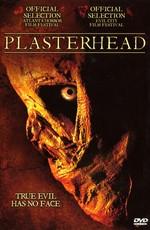 У дьявола нет лица / Plasterhead (2006) смотреть онлайн бесплатно в отличном качестве