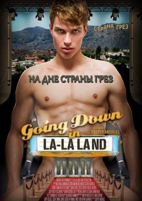 На дне Страны грез / Going Down in La-La Land (2011) смотреть онлайн бесплатно в отличном качестве