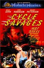 Дикари на мотоциклах (The Cycle Savages)  года смотреть онлайн бесплатно в отличном качестве. Постер