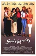 Стальные магнолии / Steel Magnolias (1989) смотреть онлайн бесплатно в отличном качестве