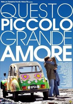 Эта маленькая большая любовь / Questo piccolo grande amore (2009) смотреть онлайн бесплатно в отличном качестве