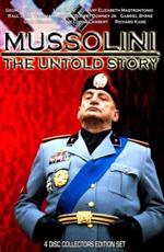 Муссолини: Нерассказанная история / Mussolini: The Untold Story (None) смотреть онлайн бесплатно в отличном качестве