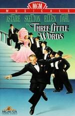 Три маленьких слова / Three Little Words (1950) смотреть онлайн бесплатно в отличном качестве