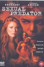 Последний крик / Last Cry: Sexual predator (2001) смотреть онлайн бесплатно в отличном качестве