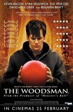 Дровосек / The Woodsman (2005) смотреть онлайн бесплатно в отличном качестве