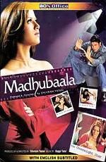 Мадхубала / Madhubaala (2006) смотреть онлайн бесплатно в отличном качестве