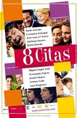 8 свиданий / 8 citas (2009) смотреть онлайн бесплатно в отличном качестве