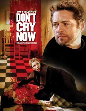 Не плачь / Don't Cry Now (2007) смотреть онлайн бесплатно в отличном качестве