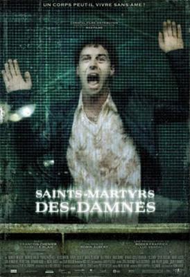 Святые мученики проклятых (Saints Martyrs des Damnes) 2005 года смотреть онлайн бесплатно в отличном качестве. Постер