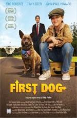 Первый пёс / First Dog (2010) смотреть онлайн бесплатно в отличном качестве