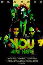 Здесь и сейчас / You Are Here (2007) смотреть онлайн бесплатно в отличном качестве