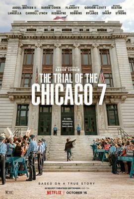 Суд над чикагской семеркой / The Trial of the Chicago 7 (None) смотреть онлайн бесплатно в отличном качестве