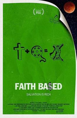 Основано на вере / Faith Based (2020) смотреть онлайн бесплатно в отличном качестве