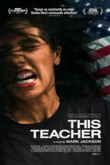 Кошмарный отпуск / This Teacher (2018) смотреть онлайн бесплатно в отличном качестве