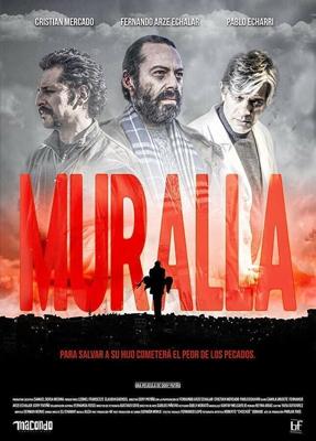 Стена / Muralla (2018) смотреть онлайн бесплатно в отличном качестве