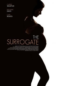 Cуррогатная мать для звезды / The Surrogate (None) смотреть онлайн бесплатно в отличном качестве