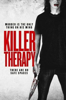 Терапия для убийцы / Killer Therapy (2019) смотреть онлайн бесплатно в отличном качестве