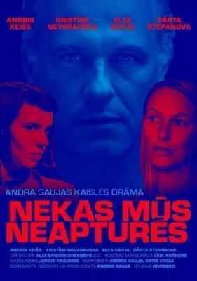 Ничто не остановит нас / Nekas mus neaptures (2019) смотреть онлайн бесплатно в отличном качестве