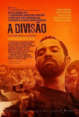 Дивизия / A Divisão (2020) смотреть онлайн бесплатно в отличном качестве