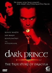 Князь Дракула / Тёмный Господарь: Подлинная История Дракулы / Dark Prince: The True Story of Dracula (2000) смотреть онлайн бесплатно в отличном качестве