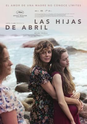 Дочери Абриль / Las hijas de Abril (2017) смотреть онлайн бесплатно в отличном качестве