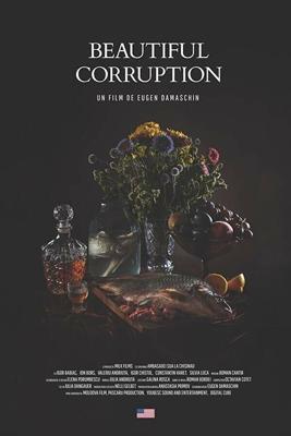 Прекрасная коррупция / Beautiful Corruption (2018) смотреть онлайн бесплатно в отличном качестве