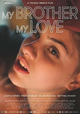 Мой брат, моя любовь / My Brother, My Love (2018) смотреть онлайн бесплатно в отличном качестве