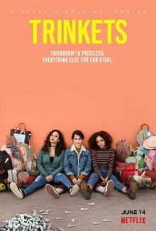 Воровки / Trinkets (2019) смотреть онлайн бесплатно в отличном качестве