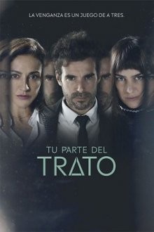 Твоя часть сделки / Tu Parte del Trato (2019) смотреть онлайн бесплатно в отличном качестве