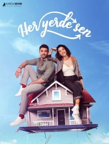 Повсюду ты / Her Yerde Sen (2019) смотреть онлайн бесплатно в отличном качестве