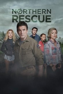 Северное спасение / Northern Rescue (2019) смотреть онлайн бесплатно в отличном качестве