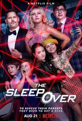 Вот это ночка! / The Sleepover (2020) смотреть онлайн бесплатно в отличном качестве