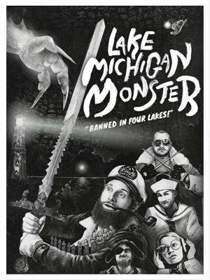 Чудище озера Мичиган (Lake Michigan Monster) 2018 года смотреть онлайн бесплатно в отличном качестве. Постер