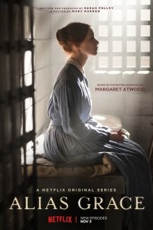 Она же Грэйс / Alias Grace (2017) смотреть онлайн бесплатно в отличном качестве