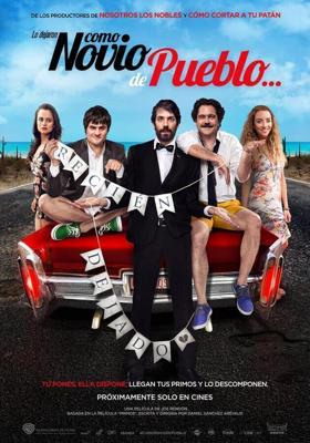 Деревенский жених / Como Novio de Pueblo (2019) смотреть онлайн бесплатно в отличном качестве