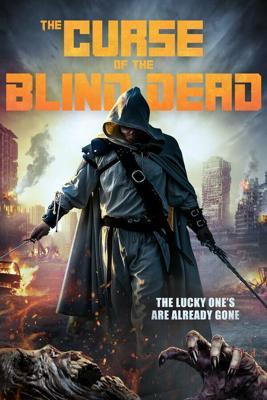 Проклятье слепых мертвецов / Curse of the Blind Dead (2020) смотреть онлайн бесплатно в отличном качестве