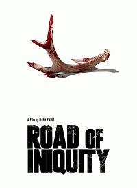 Дорога беззакония (Road of Iniquity) 2018 года смотреть онлайн бесплатно в отличном качестве. Постер