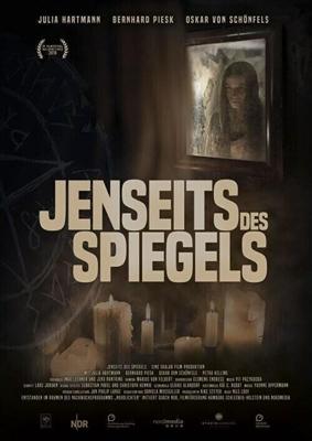 По ту сторону зеркала / Jenseits des Spiegels (2018) смотреть онлайн бесплатно в отличном качестве