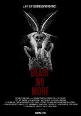 Больше не зверь / Beast No More (2019) смотреть онлайн бесплатно в отличном качестве